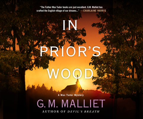 In Prior's Wood (Max Tudor Mystery #7) By G. M. Malliet, Michael Page (Narrated by) Cover Image