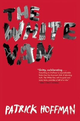 The White Van By Patrick Hoffman Cover Image
