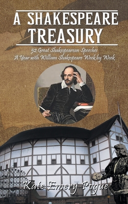 A Shakespeare Treasury: 52 Great Shakespearean Speeches A Year with William Shakespeare Week by Week Cover Image