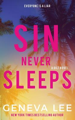 Sin Never Sleeps (Gilt #2) By Geneva Lee Cover Image