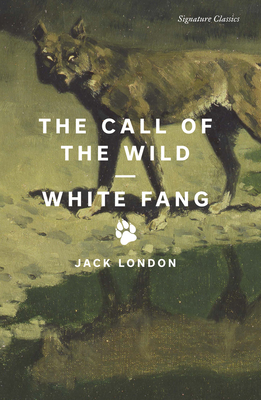 The Call of the Wild and White Fang (Signature Classics)