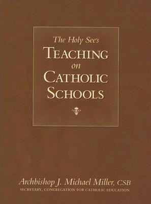 The Holy See's Teaching on Catholic Schools Cover Image
