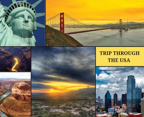 Trip Through the USA: Epic photographies from all over the USA Cover Image