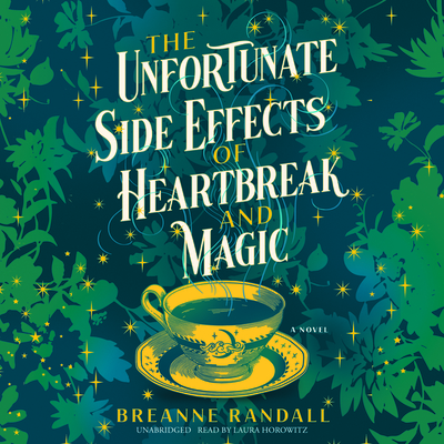 The Unfortunate Side Effects of Heartbreak and Magic Cover Image