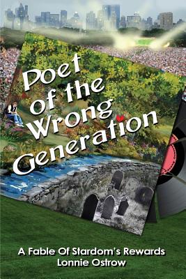 Cover for Poet Of The Wrong Generation