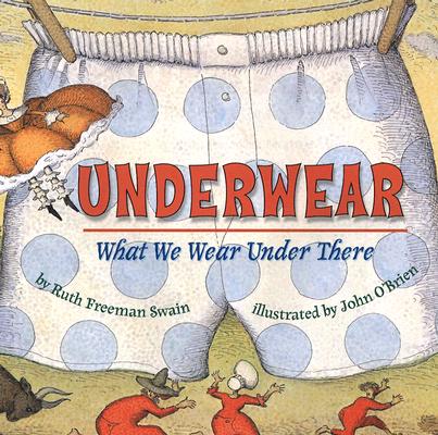 Underwear: What We Wear Under There