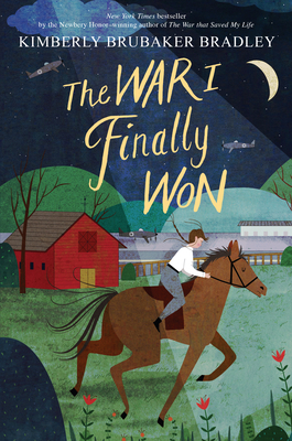 The War I Finally Won By Kimberly Brubaker Bradley Cover Image