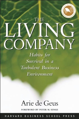 The Living Company By Arie De Geus Cover Image