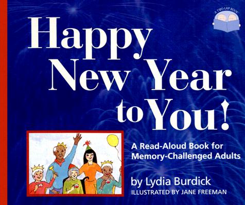 Two-Lap Books(r): A Read-Aloud Book for Memory-Challenged Adults By Lydia Burdick, Jane Freeman (Illustrator) Cover Image