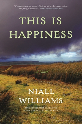 This Is Happiness By Niall Williams Cover Image