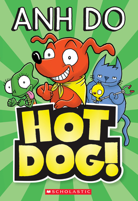 Hotdog! #1 By Anh Do, Dan McGuiness (Illustrator) Cover Image