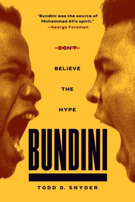 Bundini: Don't Believe the Hype Cover Image