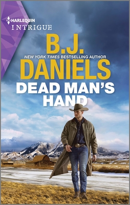 Dead Man's Hand By B. J. Daniels Cover Image