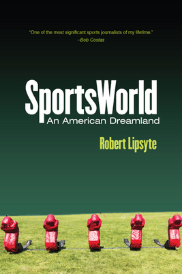 SportsWorld: An American Dreamland Cover Image