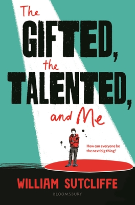 Cover for The Gifted, the Talented, and Me