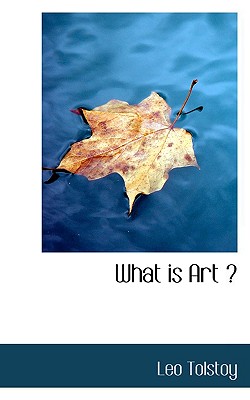 What Is Art By Leo Tolstoy Cover Image