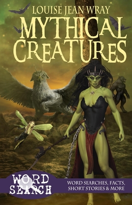 Cover for Mythical Creatures