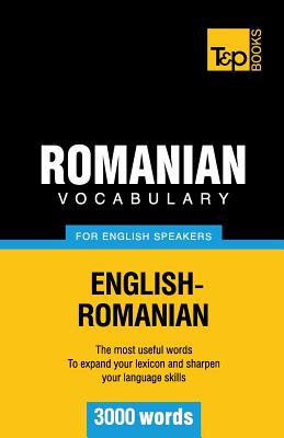 Romanian vocabulary for English speakers - 3000 words (American English Collection #243)