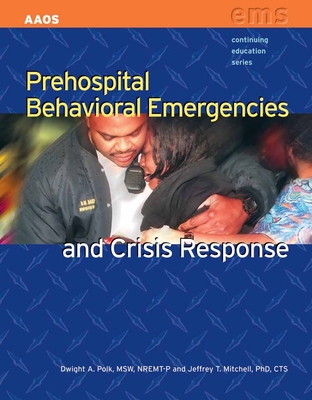 Prehospital Behavioral Emergencies and Crisis Response Cover Image
