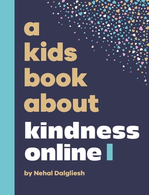 A Kids Book About Kindness Online By Nehal Dalgliesh Cover Image