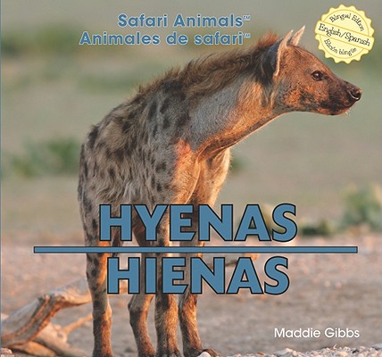 Hyenas / Hienas By Maddie Gibbs Cover Image