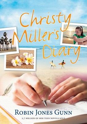Christy Miller's Diary By Robin Jones Gunn Cover Image
