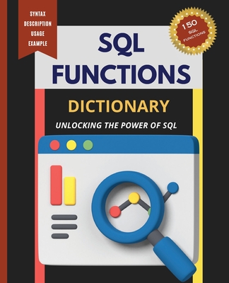SQL Functions Dictionary: Unlocking the Power of SQL Cover Image
