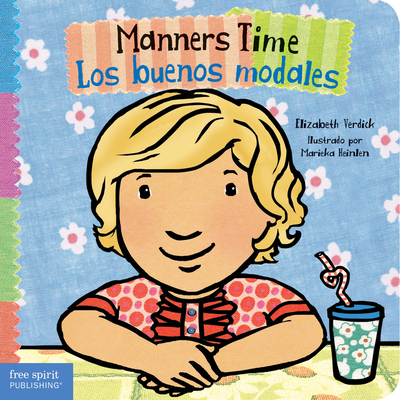 Manners Time / Los buenos modales (Toddler Tools®) By Elizabeth Verdick, Marieka Heinlen (Illustrator) Cover Image