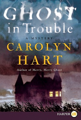 Ghost in Trouble: A Mystery (Bailey Ruth Raeburn #3) Cover Image