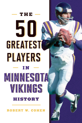 The 50 Greatest Players in Minnesota Vikings History Cover Image