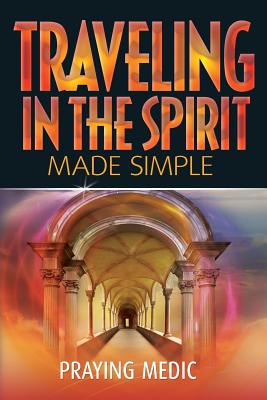 Traveling in the Spirit Made Simple Cover Image