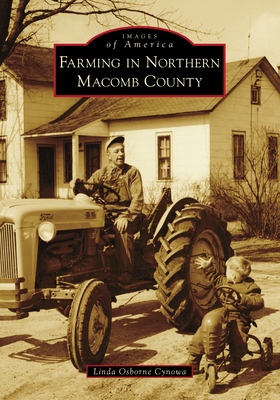 Farming in Northern Macomb County (Images of America) Cover Image