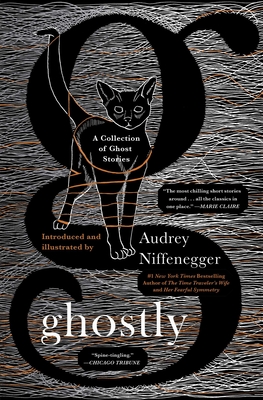 Ghostly: A Collection of Ghost Stories By Audrey Niffenegger Cover Image