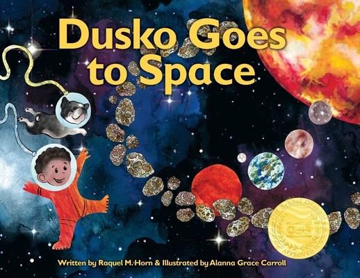 Dusko Goes to Space By Raquel M. Horn Cover Image
