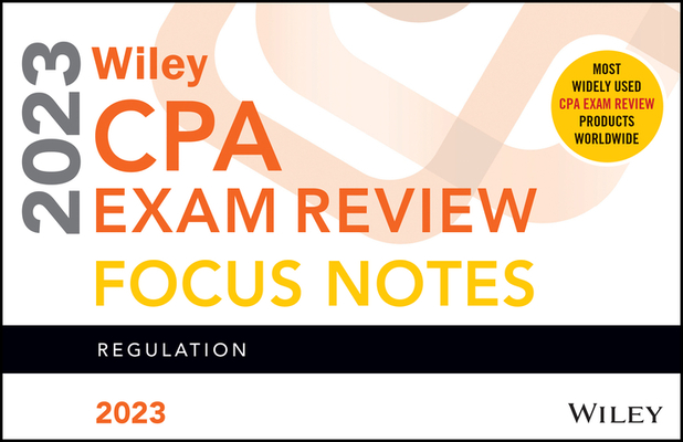 Wiley's CPA Jan 2023 Focus Notes: Regulation Cover Image