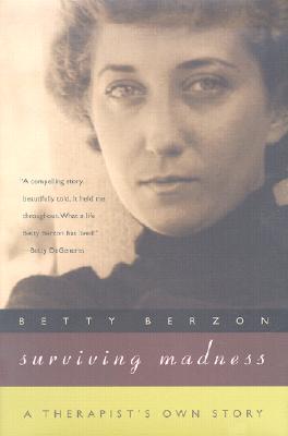 Surviving Madness: A Therapist's Own Story (Living Out: Gay and Lesbian Autobiog) Cover Image