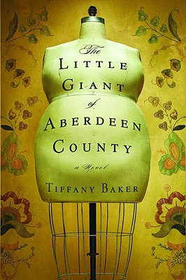 Cover Image for The Little Giant of Aberdeen County: A Novel
