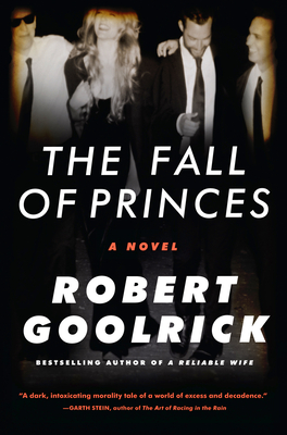 The Fall of Princes: A Novel