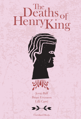 The Deaths of Henry King Cover Image