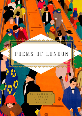 Poems of London (Everyman's Library Pocket Poets Series) By Christopher Reid (Editor) Cover Image