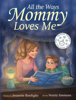 All the Ways Mommy Loves Me By Jeanette Bonfiglio, Nataly Simmons (Illustrator) Cover Image