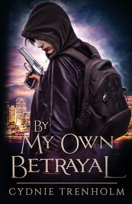 By My Own Betrayal Cover Image