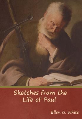 Sketches from the Life of Paul By Ellen G. White Cover Image