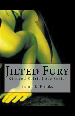 Jilted Fury (Kindred Spirit #7)