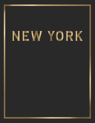 New York: Gold and Black Decorative Book - Perfect for Coffee Tables, End Tables, Bookshelves, Interior Design & Home Staging Ad By Contemporary Interior Styling Cover Image