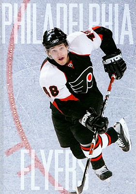 The Story of the Philadelphia Flyers By Michael E. Goodman Cover Image