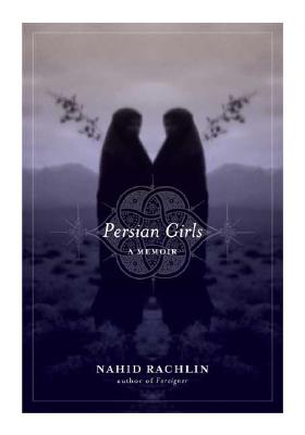 Cover Image for Persian Girls: A Memoir