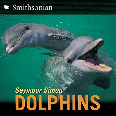 Dolphins By Seymour Simon Cover Image
