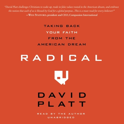 Radical: Taking Back Your Faith from the American Dream Cover Image