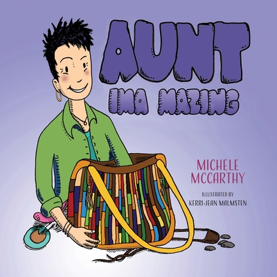 Aunt Ima Mazing By Michele McCarthy Cover Image